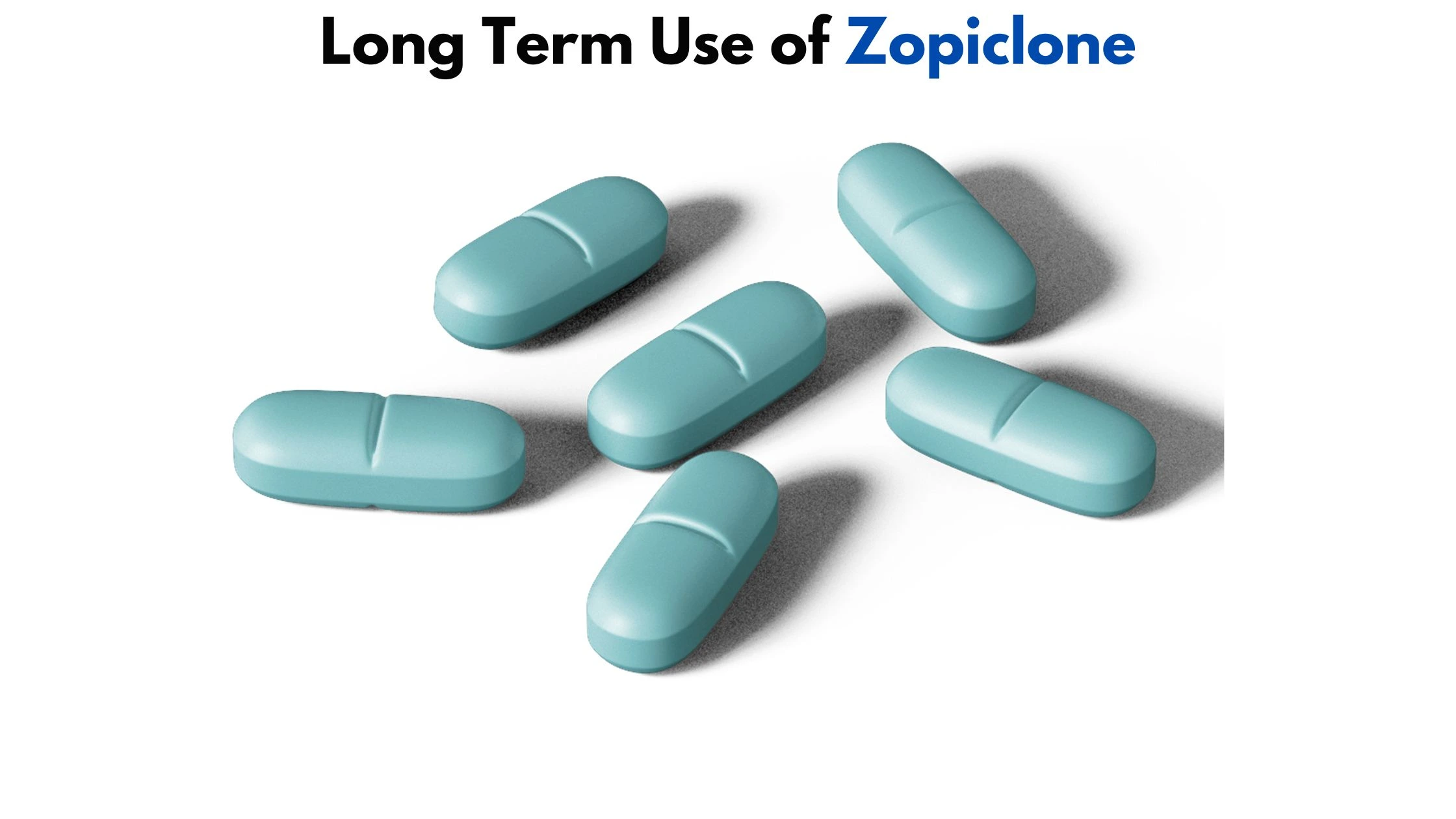 Long Term Use of Zopiclone